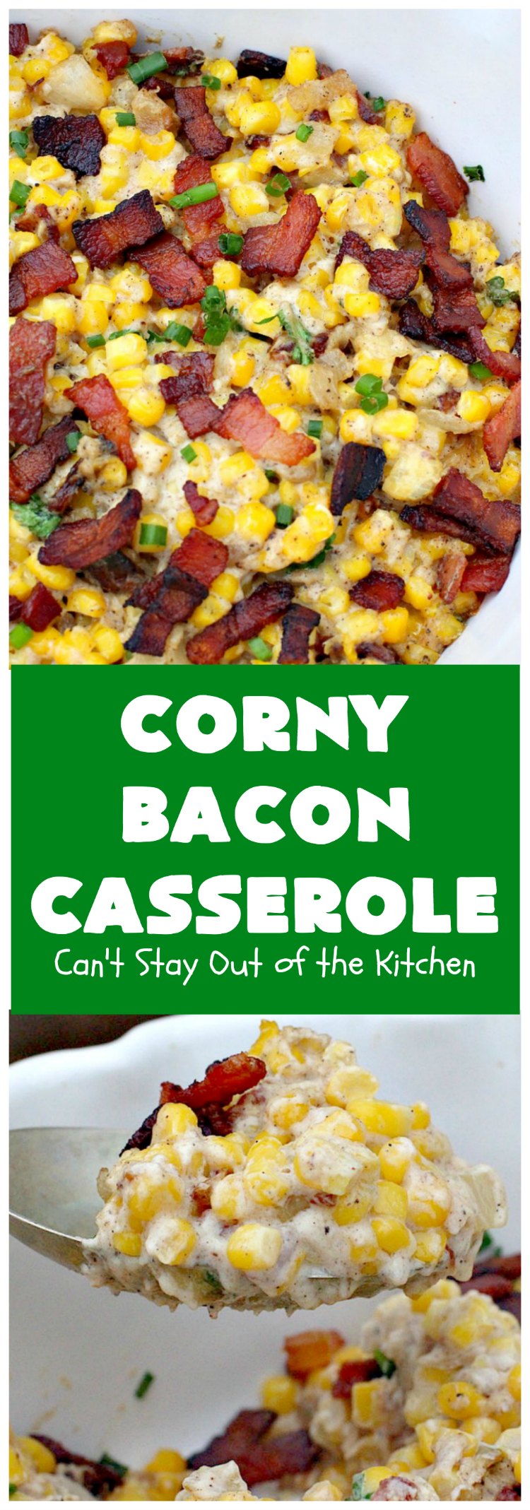 Corny Bacon Casserole | Can't Stay Out of the Kitchen | this delightful #CornCasserole is terrific for #holiday menus like #MothersDay or #FathersDay. It's chocked full of #corn & #bacon & so scrumptious everyone will want extra servings! #CornyBaconCasserole #SideDish #HolidaySideDish