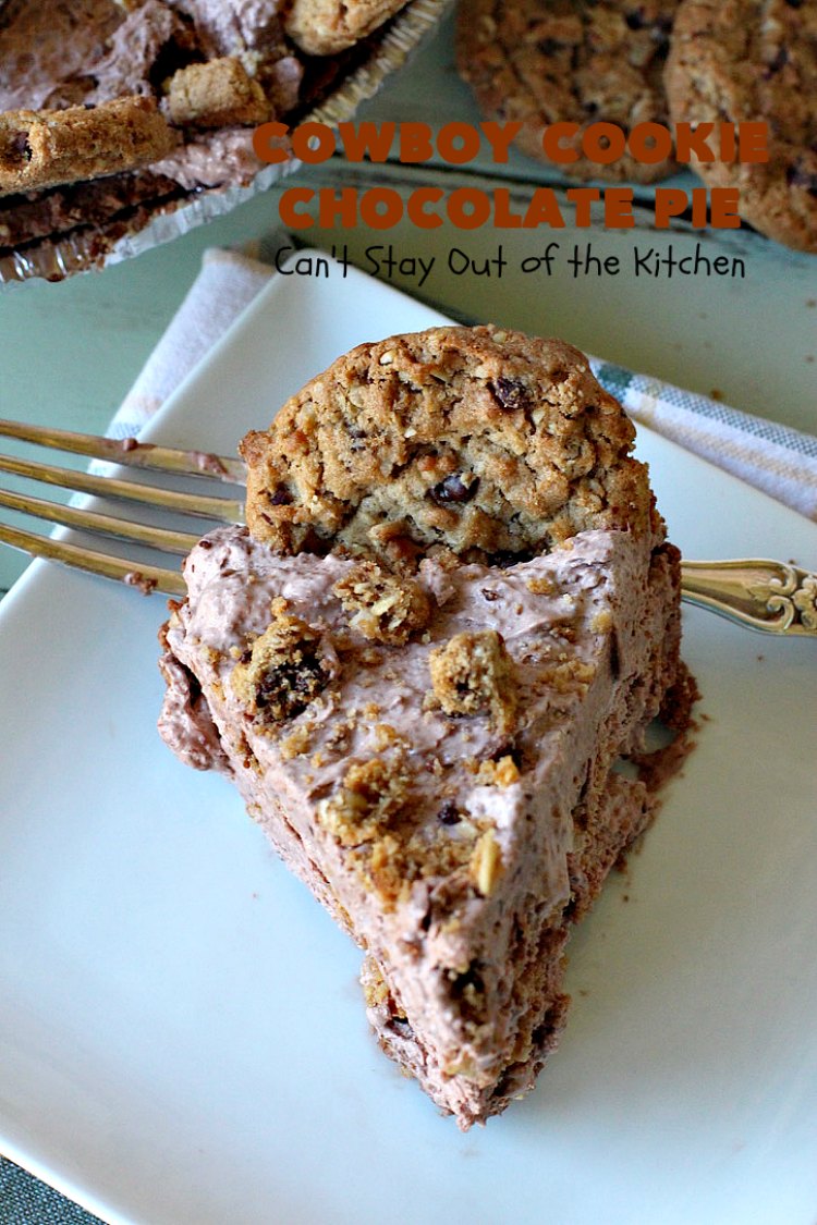 Cowboy Cookie Chocolate Pie | Can't Stay Out of the Kitchen | this luscious & creamy #chocolate #pie is made with #CowboyCookies! Each #cookie contains #pecans #ChocolateChips & #oatmeal. Great #dessert pie for company or #holidays. #CowboyCookieChocolatePie #ChocolateDessert