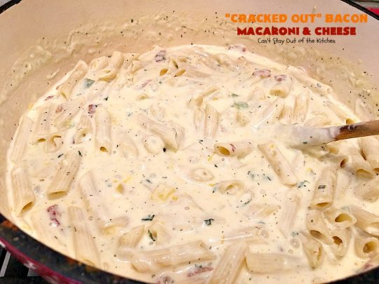 "Cracked Out" Bacon Macaroni and Cheese | Can't Stay Out of the Kitchen | this #Mac&Cheese is divine! The sauce is thick & creamy with several #cheeses and filled with #bacon & homemade #Ranchdressingmix. #glutenfree #pasta #macaroniandcheese