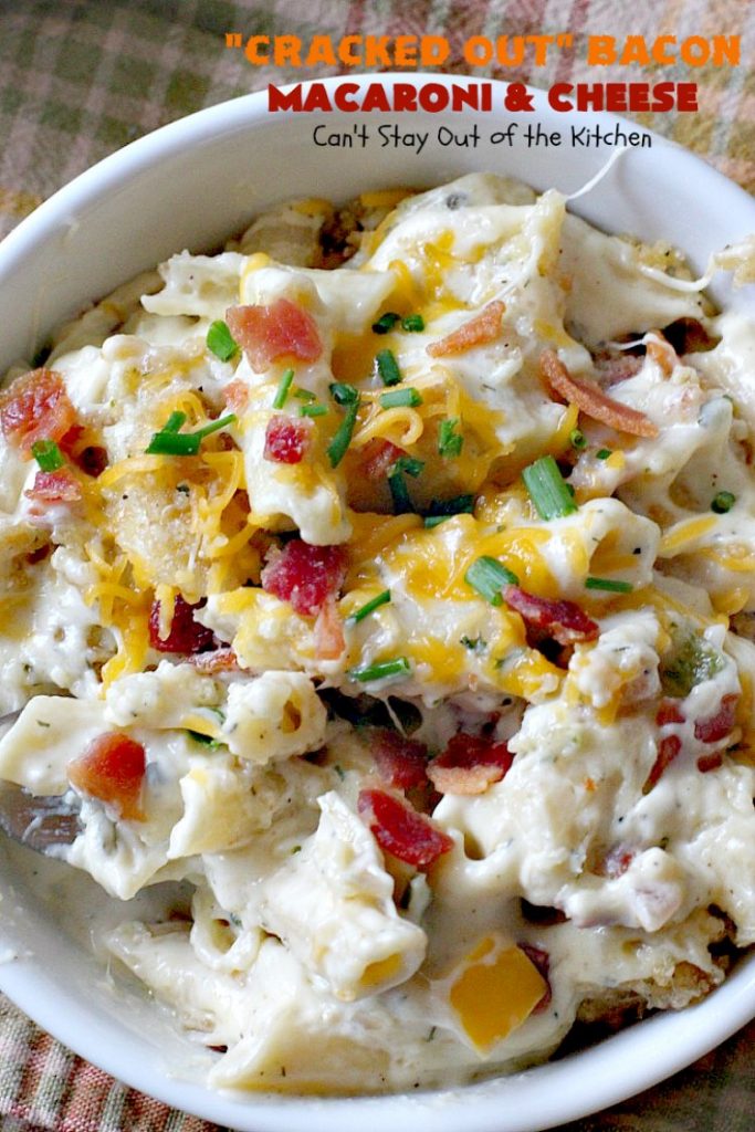 "Cracked Out" Bacon Macaroni and Cheese | Can't Stay Out of the Kitchen | this #Mac&Cheese is divine! The sauce is thick & creamy with several #cheeses and filled with #bacon & homemade #Ranchdressingmix. #glutenfree #pasta #macaroniandcheese