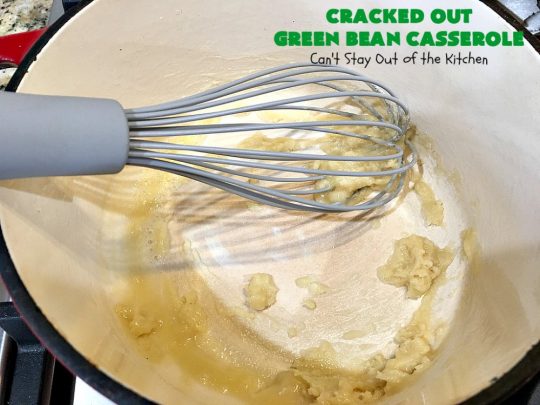 Cracked Out Green Bean Casserole | Can't Stay Out of the Kitchen | you'll never go back to eating classic #GreenBeanCasserole after a bite of this! #RanchDressing makes all the difference. Plus this is a made from scratch recipe without canned soups. Perfect for #holiday menus like #Christmas, #Easter or #Thanksgiving. #Greenbeans #casserole #FrenchFriedOnions