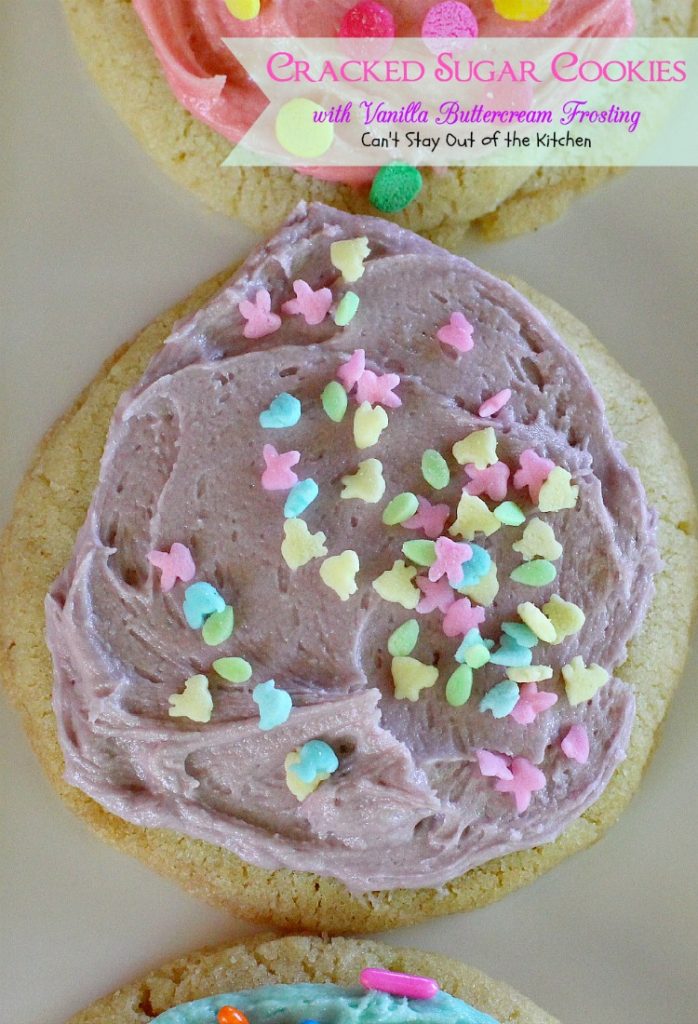 Cracked Sugar Cookies with Vanilla Buttercream Frosting | Can't Stay Out of the Kitchen | one of the most sensational #sugarcookies you will ever eat! #cookie #dessert