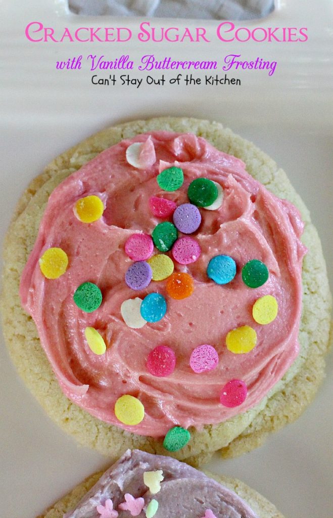 Cracked Sugar Cookies with Vanilla Buttercream Frosting | Can't Stay Out of the Kitchen | one of the most sensational #sugarcookies you will ever eat! #cookie #dessert