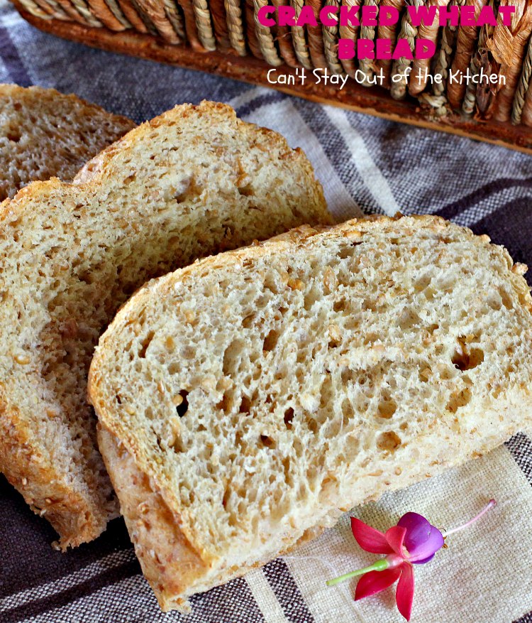 Cracked Wheat Bread | Can't Stay Out of the Kitchen | this delicious #WholeWheatBread includes honey & #CrackedWheat. It's so easy since it's made in the #breadmaker. Wonderful #bread to serve with soup or chili. We also like to eat it for #breakfast served with jellies or jam. #HomemadeBread #CrackedWheatBread #BreadmakerBread