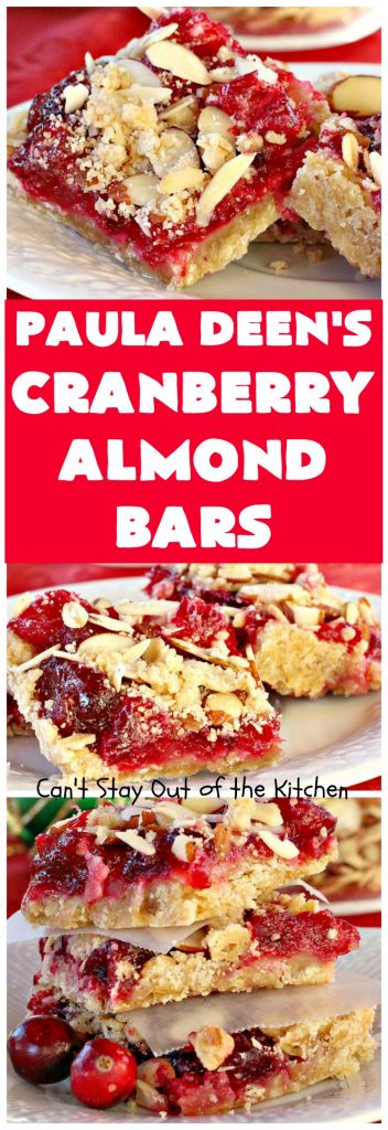Paula Deen's Cranberry Almond Bars | Can't Stay Out of the Kitchen | fabulous #PaulaDeen #cookie recipe with a streusel crust and topping. The filling is made with fresh #cranberries & #pineapple preserves & #almonds on top. This is a terrific #dessert for #Christmas baking.