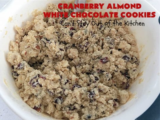 Cranberry Almond White Chocolate Cookies | Can't Stay Out of the Kitchen | these delectable #cookies start from a favorite #ChocolateChipCookie #recipe but use #WhiteChocolateChips, #almonds & dried #cranberries. They're perfect for #holiday parties, potlucks, #tailgating & entertaining of any kind. #chocolate #WhiteChocolate #craisins #dessert #CranberryDessert #ChocolateDessert #AlmondDessert #HolidayDessert #ChristmasCookieExchange #CranberryAlmondWhiteChocolateCookies