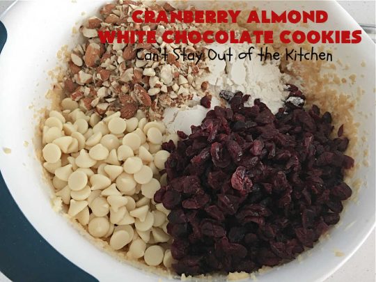 Cranberry Almond White Chocolate Cookies | Can't Stay Out of the Kitchen | these delectable #cookies start from a favorite #ChocolateChipCookie #recipe but use #WhiteChocolateChips, #almonds & dried #cranberries. They're perfect for #holiday parties, potlucks, #tailgating & entertaining of any kind. #chocolate #WhiteChocolate #craisins #dessert #CranberryDessert #ChocolateDessert #AlmondDessert #HolidayDessert #ChristmasCookieExchange #CranberryAlmondWhiteChocolateCookies