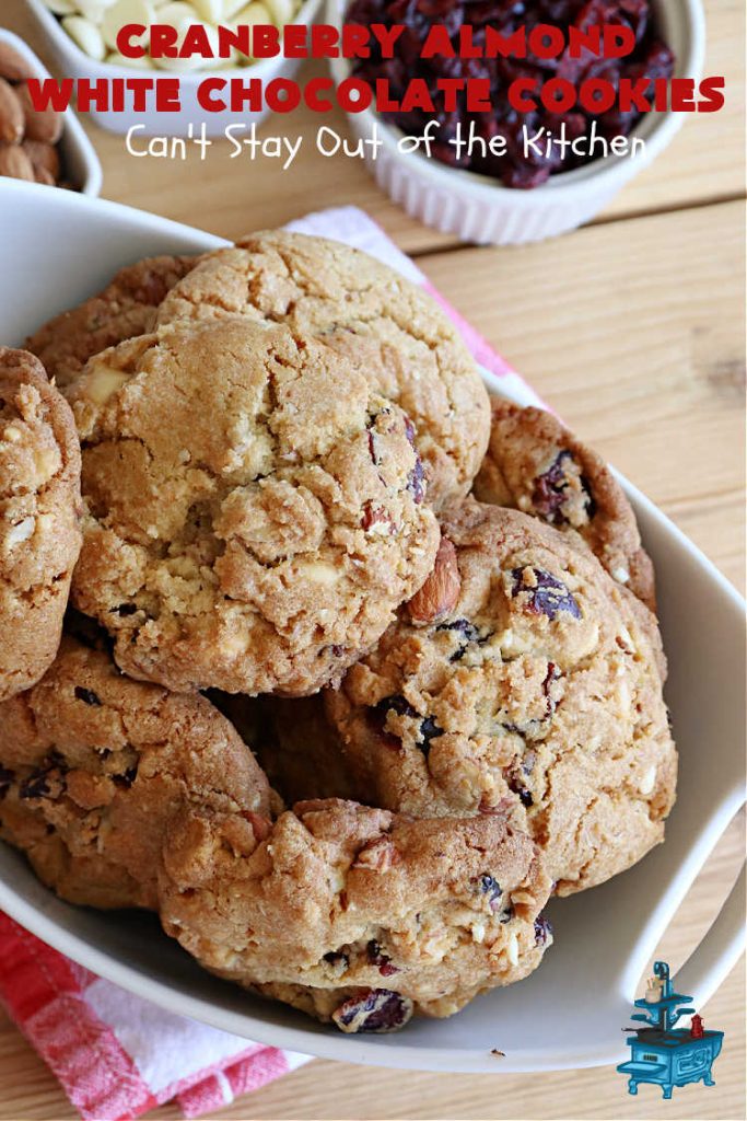 Cranberry Almond White Chocolate Cookies | Can't Stay Out of the Kitchen | these delectable #cookies start from a favorite #ChocolateChipCookie #recipe but use #WhiteChocolateChips, #almonds & dried #cranberries. They're perfect for #holiday parties, potlucks, #tailgating & entertaining of any kind. #chocolate #WhiteChocolate #craisins #dessert #CranberryDessert #ChocolateDessert #AlmondDessert #HolidayDessert #ChristmasCookieExchange #CranberryAlmondWhiteChocolateCookies
