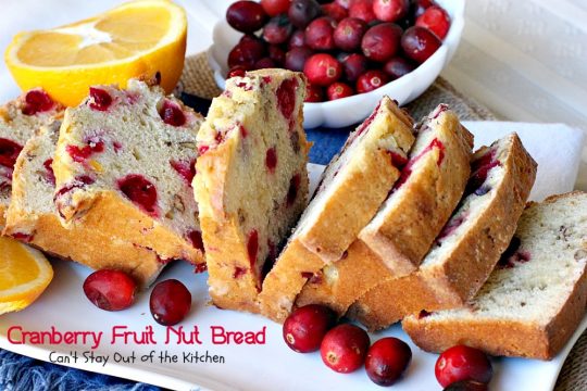 Cranberry Fruit Nut Bread | Can't Stay Out of the Kitchen | festive & delicious #cranberry #bread with #orangejuice and zest. Great for #holiday #breakfasts.
