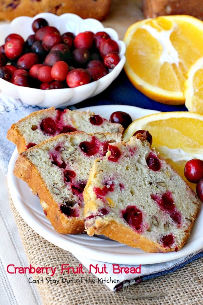 Cranberry Fruit Nut Bread | Can't Stay Out of the Kitchen | festive & delicious #cranberry #bread with #orangejuice and zest. Great for #holiday #breakfasts.
