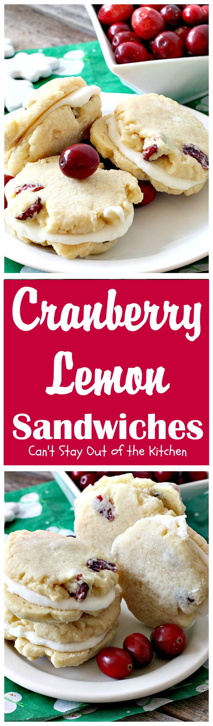 Cranberry Lemon Sandwiches | Can't Stay Out of the Kitchen