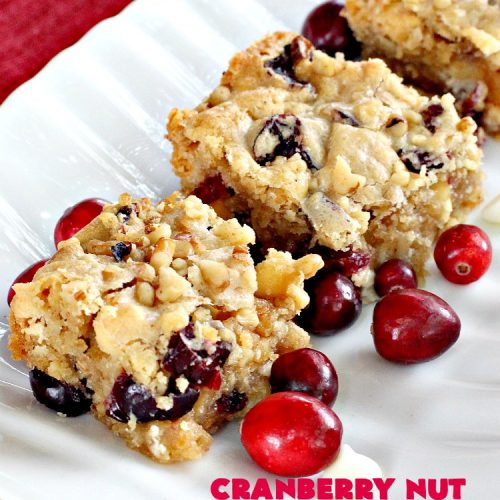 Cranberry Nut Vanilla Chip Bars | Can't Stay Out of the Kitchen | these amazing #brownies include dried #cranberries, Vanilla chips & #walnuts. They're terrific for #holiday & #Christmas parties. They're rich, decadent & heavenly. #Dessert #HolidayDessert #CranberryDessert #ChristmasCookie #ChristmasCookieExchange