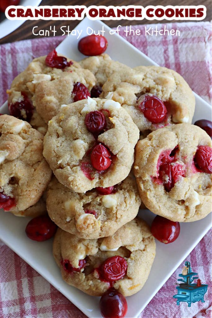 Cranberry Orange Cookies | Can't Stay Out of the Kitchen | these festive & beautiful #cookies are marvelous for #holiday #baking, #tailgating & office parties or a #ChristmasCookieExchange. They're filled with fresh #cranberries, #OrangeZest & #VanillaChips so they explode with flavor. They're a little tart & a little sweet! #dessert #CranberryDessert #CranberryOrangeCookies