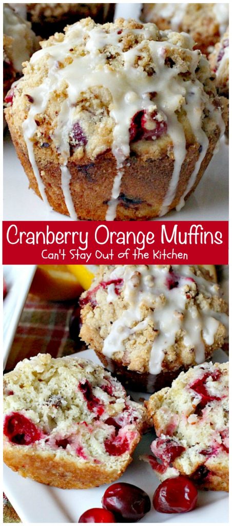 Cranberry Orange Muffins | Can't Stay Out of the Kitchen | these are the BEST #muffins and so great for the #holidays! These have huge muffin tops and are filled with #Cranberries #orangezest and #pecans. Love them!