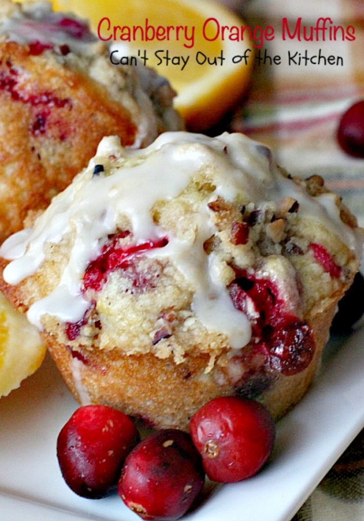 Cranberry Orange Muffins | Can't Stay Out of the Kitchen | these are the BEST #muffins and so great for the #holidays! These have huge muffin tops and are filled with #Cranberries #orangezest and #pecans. Love them!