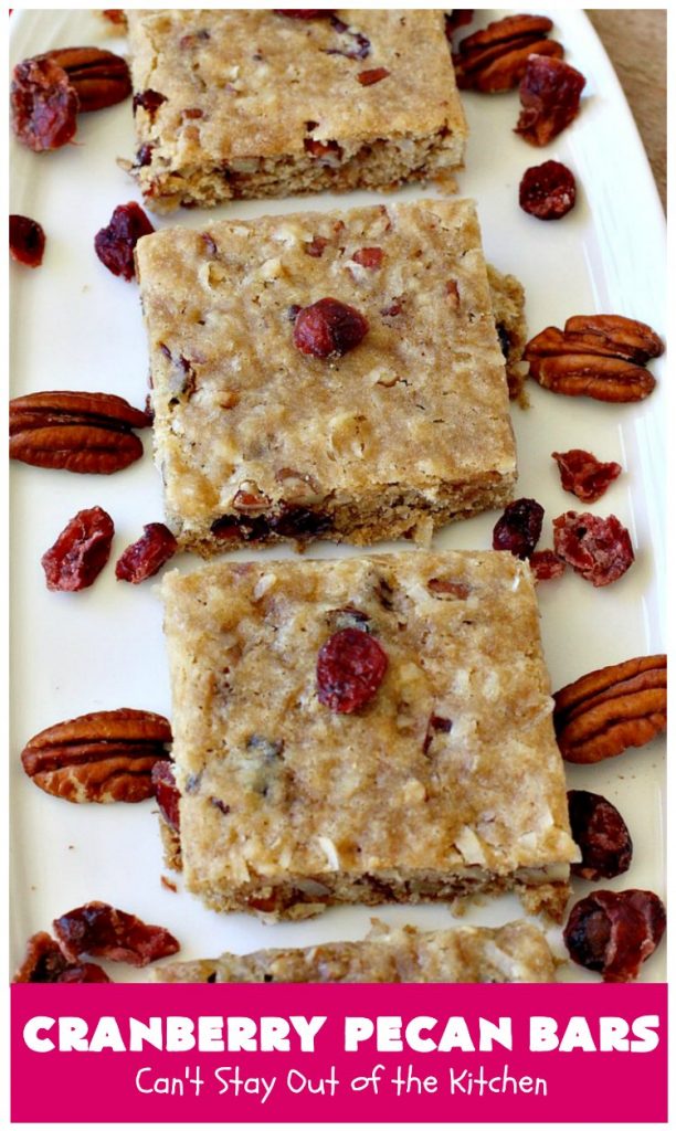 Cranberry Pecan Bars | Can't Stay Out of the Kitchen | these fantastic bar-type #cookies use dried #cranberries, #pecans & #coconut. They're crunchy, chewy & utterly irresistible. #dessert #tailgating #holiday #HolidayDessert #CranberryDessert #CranberryPecanBars