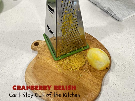 Cranberry Relish | Can't Stay Out of the Kitchen | this easy peasy #recipe is perfect for #turkey, #ham or #PorkTenderloin. While this #appetizer is marvelous for #holidays like #Thanksgiving or #Christmas, if you freeze fresh #cranberries you can enjoy it throughout the year. We serve it over #HomemadeRolls. #raisins #LemonZest #OrangeJuice #relish #CranberryRelish