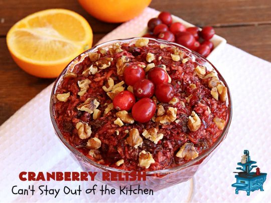 Cranberry Relish | Can't Stay Out of the Kitchen | this easy peasy #recipe is perfect for #turkey, #ham or #PorkTenderloin. While this #appetizer is marvelous for #holidays like #Thanksgiving or #Christmas, if you freeze fresh #cranberries you can enjoy it throughout the year. We serve it over #HomemadeRolls. #raisins #LemonZest #OrangeJuice #relish #CranberryRelish