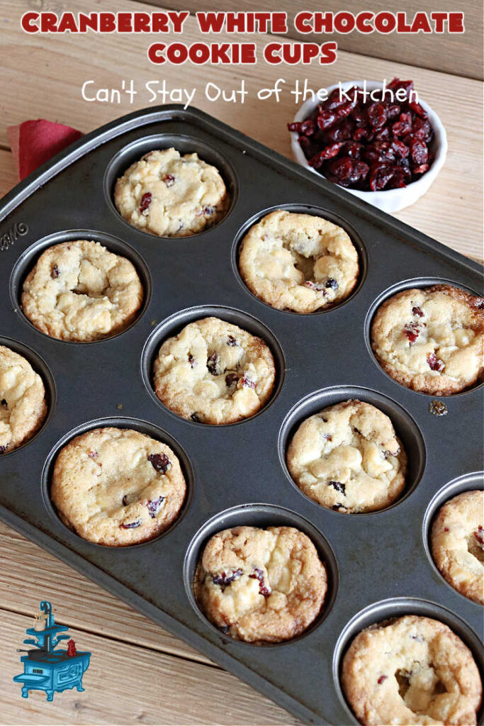 Cranberry White Chocolate Cookie Cups | Can't Stay Out of the Kitchen | these outrageous #CookieCups are rich, decadent and addictive! Every #cookie is filled with dried #cranberries & #WhiteChocolateChips & baked up in miniature #muffin tins. Great for #tailgating, potlucks or snacks anytime. #dessert #chocolate #CranberryDessert #CranberryWhiteChocolateCookieCups