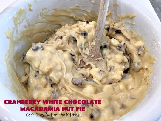 Cranberry White Chocolate Macadamia Nut Pie | Can't Stay Out of the Kitchen | this irresistible #pie is made with dried #cranberries, #MacadamiaNuts & #WhiteChocolateChips. It's so rich & decadent you'll be hooked from your first bite. Wonderful for #holiday parties and #Christmas dinner menus. #chocolate #dessert #Craisins #HolidayDessert #ChocolateDessert #CranberryDessert #CranberryWhiteChocolateMacadamiaNutPie