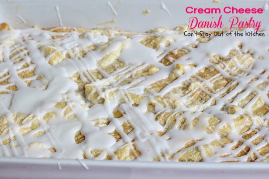 Cream Cheese Danish Pastry | Can't Stay Out of the Kitchen | this fabulous #danishpastry is great for #holiday #breakfasts and it's so, so easy to make.