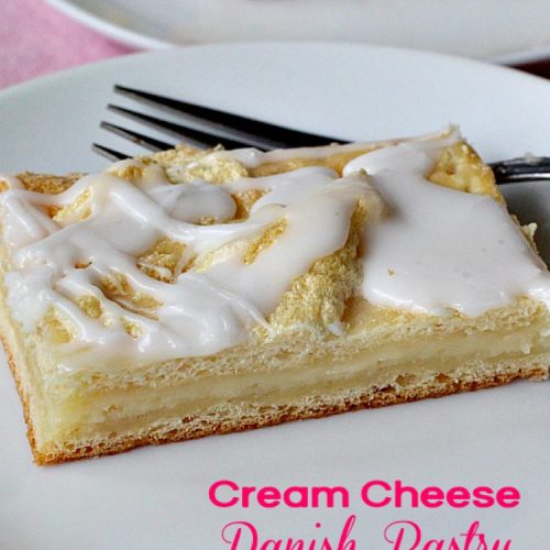 Cream Cheese Danish Pastry | Can't Stay Out of the Kitchen