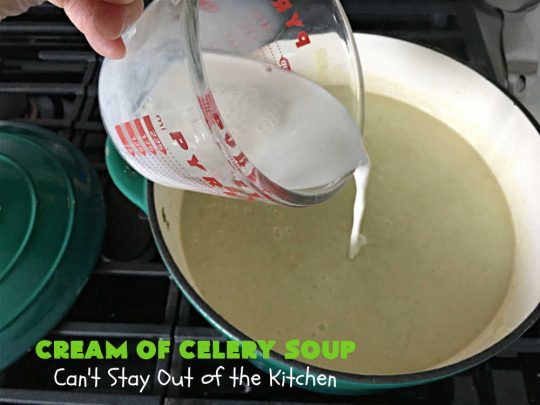Cream of Celery Soup | Can't Stay Out of the Kitchen | this delicious #GooseberryPatch #recipe uses #potatoes to thicken the #soup so it's healthier & #GlutenFree. This is great for cool, winter nights, but also fantastic re-heated for lunches. #celery #CreamOfCelerySoup