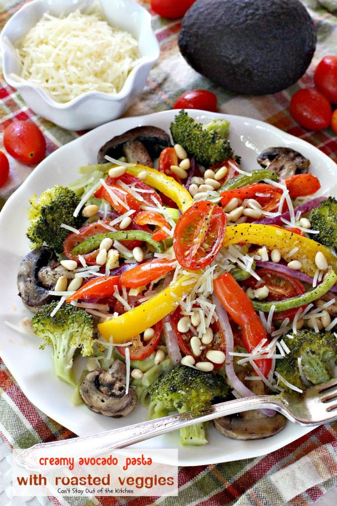 Creamy Avocado Pasta with Roasted Veggies | Can't Stay Out of the Kitchen | fabulous #MeatlessMonday recipe with a creamy #avocado sauce, #glutenfree #pasta, lots of fresh roasted #veggies, pine nuts & #parmesan cheese.