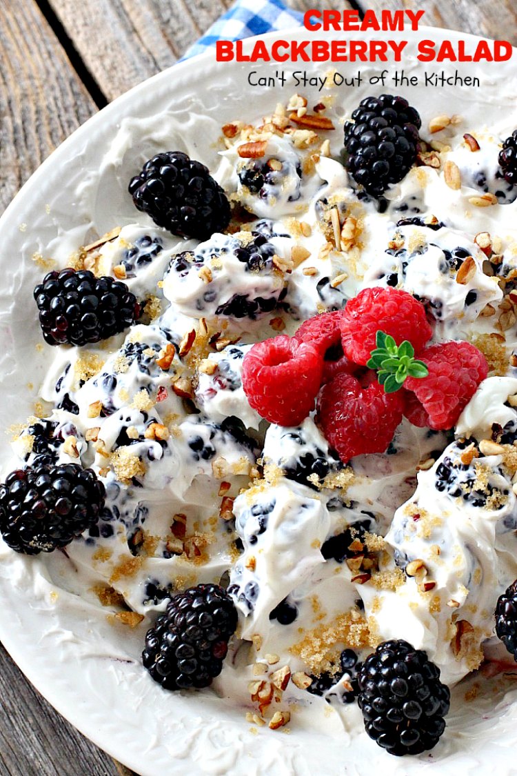 Creamy Blackberry Salad | Can't Stay Out of the Kitchen | this #fruit #salad is divine! It's perfect for summer #holidays, backyard BBQs or potlucks. Easy & delicious. #blackberries #glutenfree