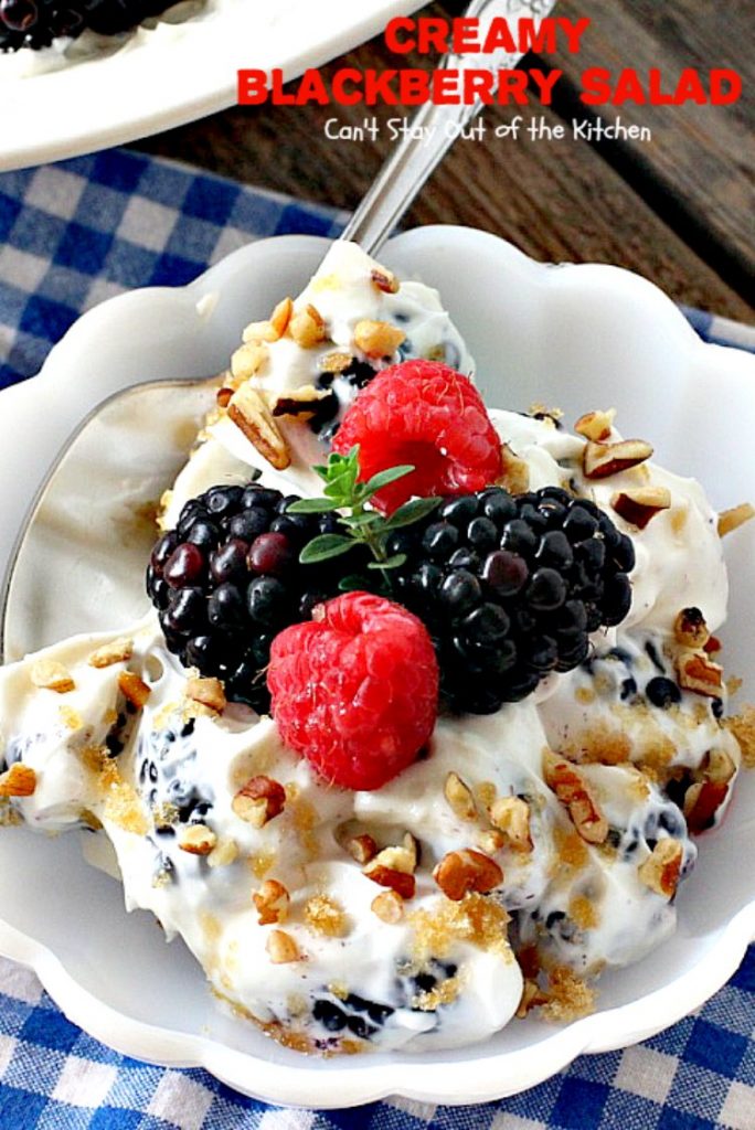Creamy Blackberry Salad | Can't Stay Out of the Kitchen | this #fruit #salad is divine! It's perfect for summer #holidays, backyard BBQs or potlucks. Easy & delicious. #blackberries #glutenfree