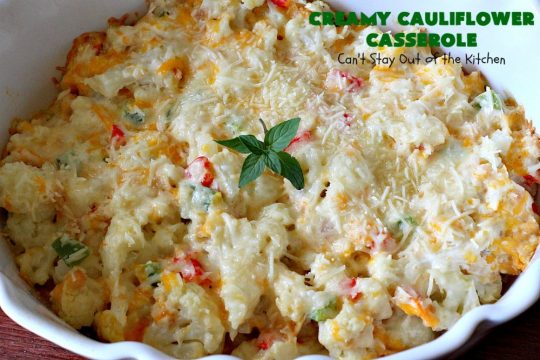 Creamy Cauliflower Casserole | Can't Stay Out of the Kitchen | this outrageously good #casserole is the perfect #SideDish for #holiday menus like #Thanksgiving or #Christmas. It's filled with #CheddarCheese, #ParmesanCheese & includes #RitzCrackers in the dish. Every bite is so mouthwatering. Even picky palates will love #cauliflower made this way. #GooseberryPatch #CreamyCauliflowerCasserole