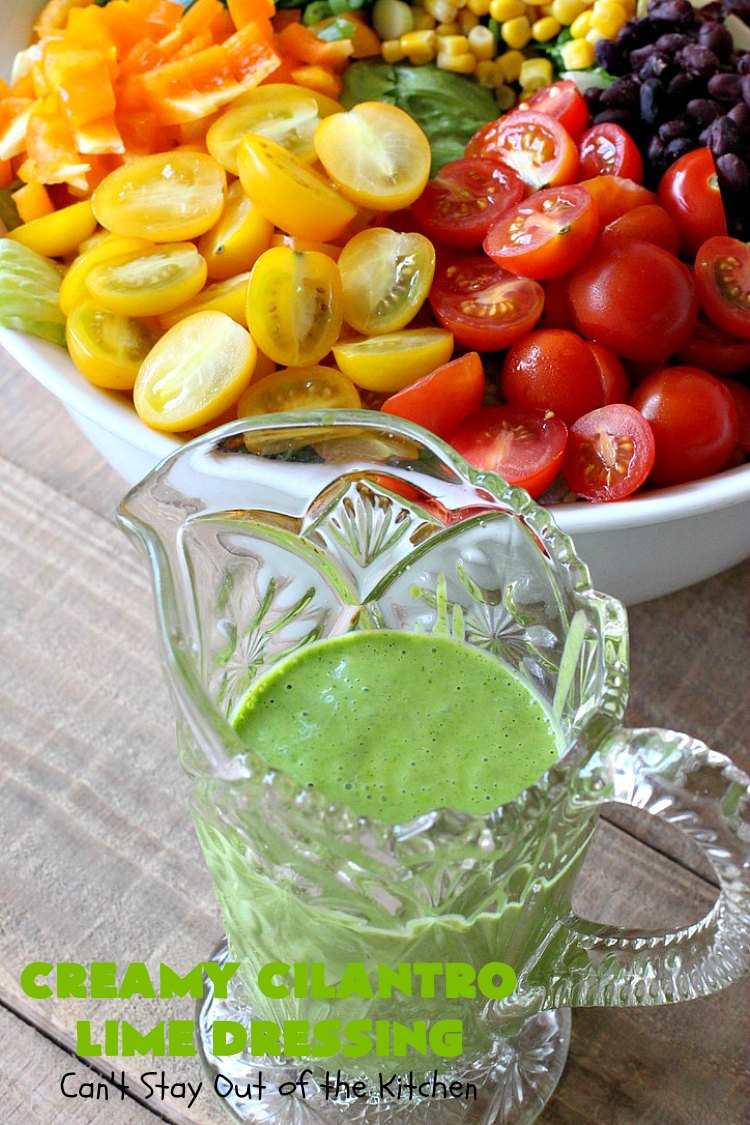 Creamy Cilantro Lime Dressing | Can't Stay Out of the Kitchen | this fantastic #SaladDressing uses #GreekYogurt, #Cilantro & a little honey. It's a terrific dressing to put over any #TexMex style #salad. #Healthy #CleanEating #GlutenFree #CreamyCilantroLimeDressing
