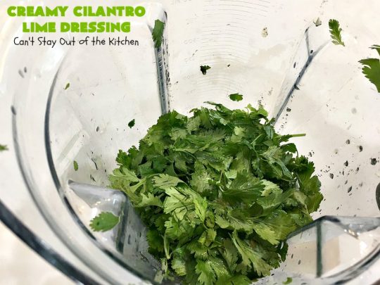 Creamy Cilantro Lime Dressing | Can't Stay Out of the Kitchen | this fantastic #SaladDressing uses #GreekYogurt, #Cilantro & a little honey. It's a terrific dressing to put over any #TexMex style #salad. #Healthy #CleanEating #GlutenFree #CreamyCilantroLimeDressing 