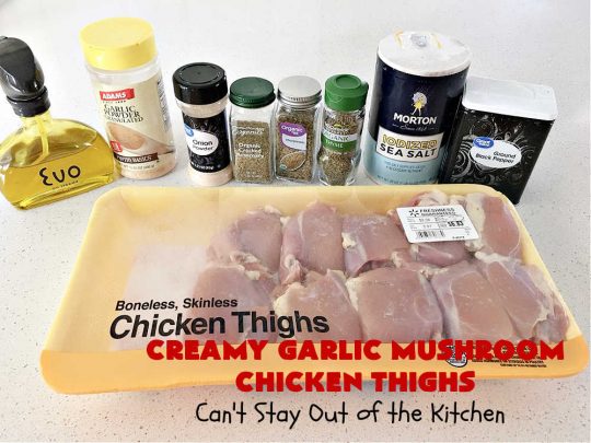 Creamy Garlic Mushroom Chicken Thighs | Can't Stay Out of the Kitchen | this delicious #chicken entree is cooked in a delectable creamy sauce with #garlic, #mushrooms & #ParmesanCheese. It's terrific for family or company dinners & is seasoned so wonderfully you'll find this #MainDish savory, irresistible, mouthwatering & just plain sumptuous! Everyone will want seconds! #GlutenFree #ChickenThighs #CreamyGarlicMushroomChickenThighs