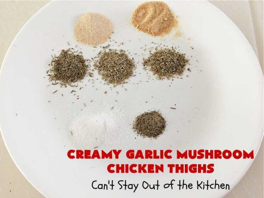 Creamy Garlic Mushroom Chicken Thighs | Can't Stay Out of the Kitchen | this delicious #chicken entree is cooked in a delectable creamy sauce with #garlic, #mushrooms & #ParmesanCheese. It's terrific for family or company dinners & is seasoned so wonderfully you'll find this #MainDish savory, irresistible, mouthwatering & just plain sumptuous! Everyone will want seconds! #GlutenFree #ChickenThighs #CreamyGarlicMushroomChickenThighs