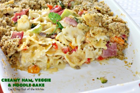 Creamy Ham, Veggie and Noodle Bake | Can't Stay Out of the Kitchen | this cheesy #ham entree has been a family favorite for years. It's filled with lots of #veggies & #pasta. Truly one of our favorite comfort foods. Great way to use up leftover ham from the #holidays too. #HamCasserole #noodles #casserole