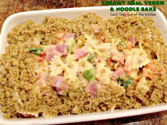 Creamy Ham, Veggie and Noodle Bake | Can't Stay Out of the Kitchen | this cheesy #ham entree has been a family favorite for years. It's filled with lots of #veggies & #pasta. Truly one of our favorite comfort foods. Great way to use up leftover ham from the #holidays too. #HamCasserole #noodles #casserole