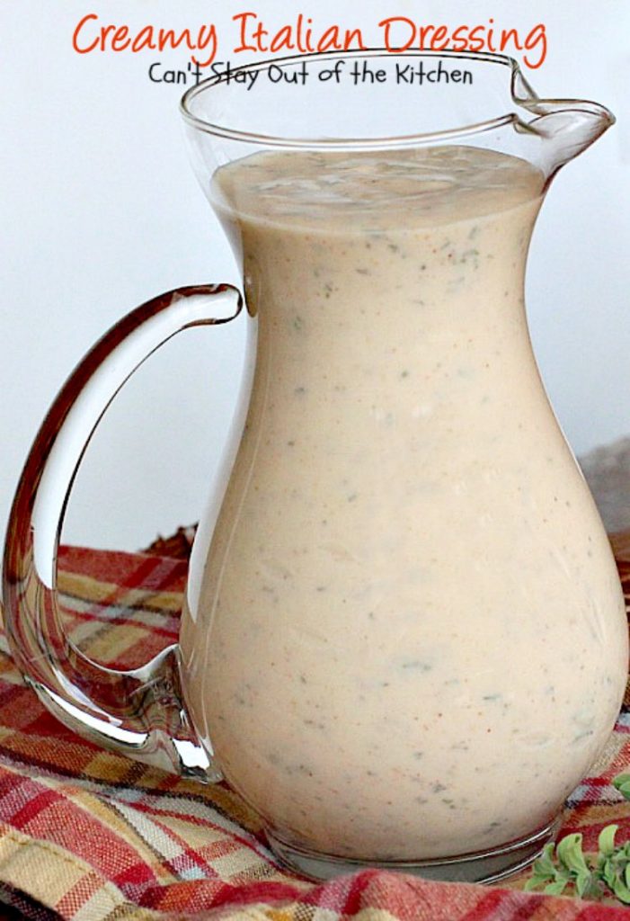 Creamy Italian Dressing | Can't Stay Out of the Kitchen | this is one of the BEST #saladdressings I've ever eaten. It is absolutely delicious, and so quick and easy to make. #salad #glutenfree