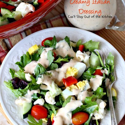 Creamy Italian Dressing | Can't Stay Out of the Kitchen | this is one of the BEST #saladdressings I've ever eaten. It is absolutely delicious, and so quick and easy to make. #salad #glutenfree
