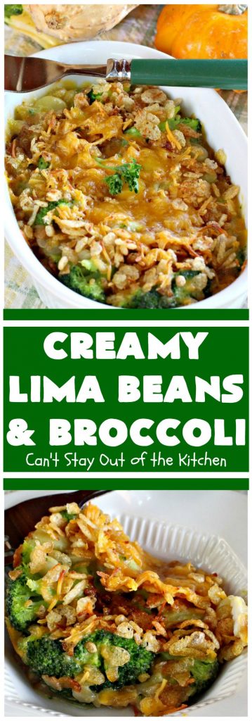 Creamy Lima Beans and Broccoli | Can't Stay Out of the Kitchen | this outrageous #casserole is to die for! Seriously, #LimaBeans & #Broccoli are combined with #CheddarCheese #CreamOfCelerySoup & topped with a #RiceKrispies topping mixed with #Curry. It's a delectable #SideDish for #Holidays like #Thanksgiving or #Christmas. This has always been one of our favorite #recipes. Everyone who's ever tried it, loves this dish. #CreamyLimaBeansAndBroccoli #vegetable