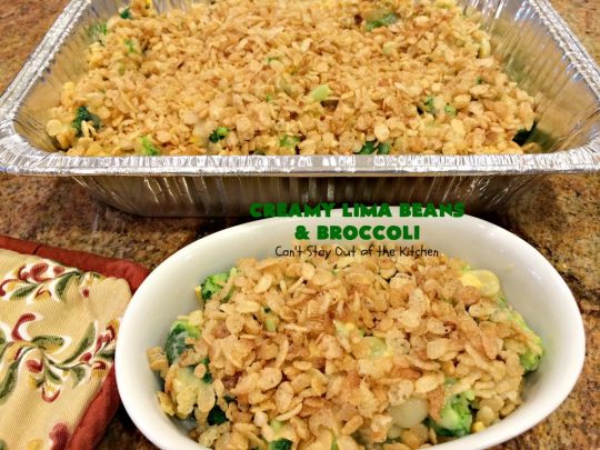 Creamy Lima Beans and Broccoli | Can't Stay Out of the Kitchen | this outrageous #casserole is to die for! Seriously, #LimaBeans & #Broccoli are combined with #CheddarCheese #CreamOfCelerySoup & topped with a #RiceKrispies topping mixed with #Curry. It's a delectable #SideDish for #Holidays like #Thanksgiving or #Christmas. This has always been one of our favorite #recipes. Everyone who's ever tried it, loves this dish. #CreamyLimaBeansAndBroccoli #vegetable