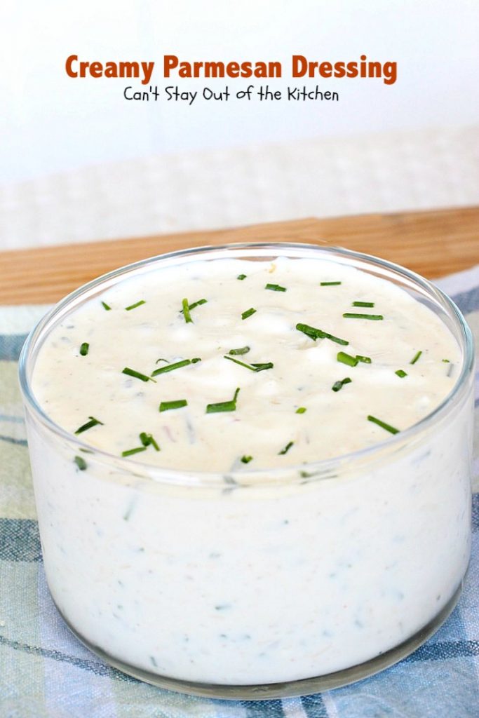 Creamy Parmesan Dressing | Can't Stay Out of the Kitchen | this fabulous #saladdressing is so quick & easy to make. Delicious flavor & texture. Great served with BLT #salad! #glutenfree #parmesan