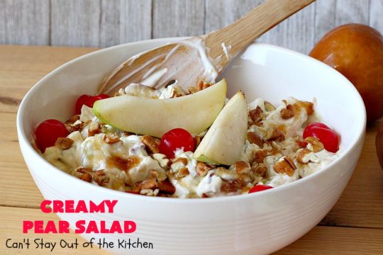Creamy Pear Salad | Can't Stay Out of the Kitchen | this delectable #fruit #salad is so quick & easy to make up. It's terrific for company or #holiday dinners like #Thanksgiving or #Christmas since it can be made in advance. #pears #CreamCheese #salad #CreamyPearSalad