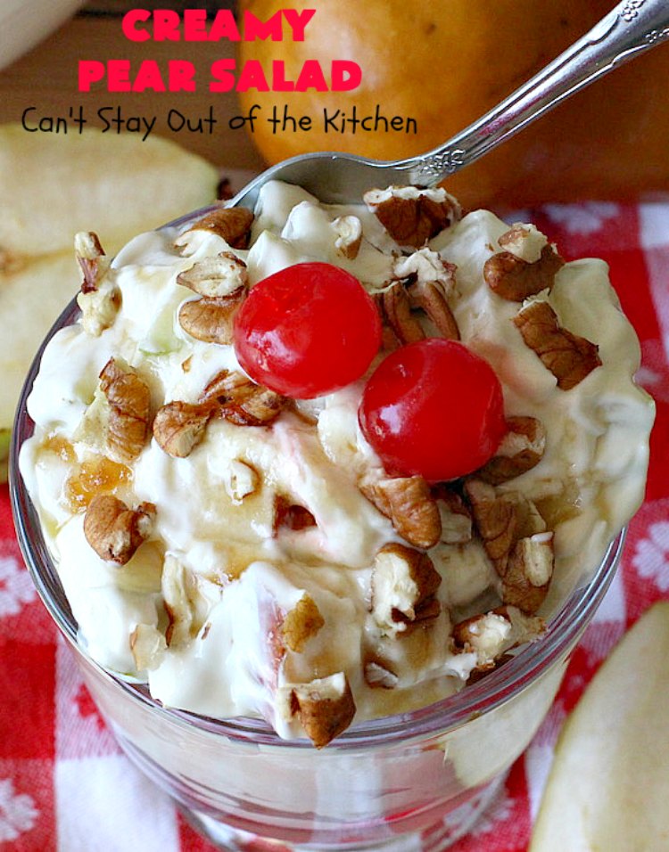 Creamy Pear Salad | Can't Stay Out of the Kitchen | this delectable #fruit #salad is so quick & easy to make up. It's terrific for company or #holiday dinners like #Thanksgiving or #Christmas since it can be made in advance. #pears #CreamCheese #salad #CreamyPearSalad