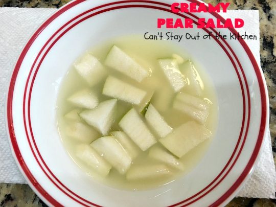 Creamy Pear Salad | Can't Stay Out of the Kitchen | this delectable #fruit #salad is so quick & easy to make up. It's terrific for company or #holiday dinners like #Thanksgiving or #Christmas since it can be made in advance. #pears #CreamCheese #salad #CreamyPearSalad