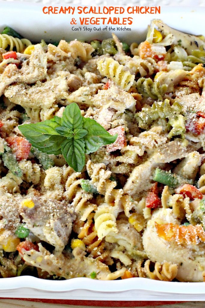 Creamy Scalloped Chicken and Vegetables | Can't Stay Out of the Kitchen | this wonderful #chicken #casserole makes 2 large dishes. Eat one now and freeze one for later! #freezermeal #pasta #veggies