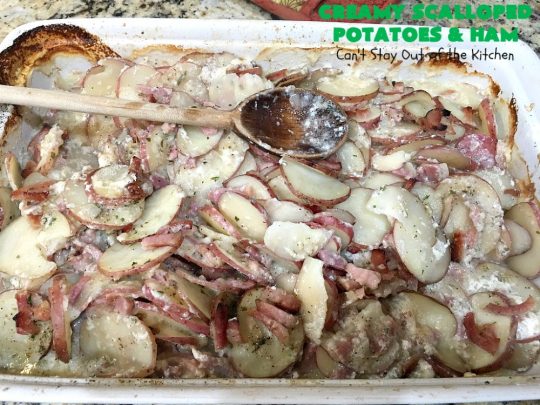 Creamy Scalloped Potatoes and Ham | Can't Stay Out of the Kitchen | this easy & delicious #casserole is a terrific way to use up leftover #ham from the #holidays. The ingredients are layered. You don't have to pre-make the sauce. This family favorite #recipe is wonderful comfort food especially in cold, winter months. #potatoes #pork #HamandScallopedPotatoes #ScallopedPotatoes