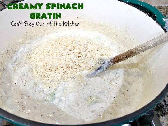 Creamy Spinach Gratin | Can't Stay Out of the Kitchen | Fantastic & mouthwatering #Spinach #casserole with #Parmesan & #GruyereCheese. My favorite #SpinachSideDish for company or #holiday meals. #GlutenFree #CreamySpinachGratin