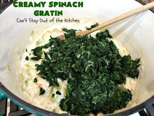 Creamy Spinach Gratin | Can't Stay Out of the Kitchen | Fantastic & mouthwatering #Spinach #casserole with #Parmesan & #GruyereCheese. My favorite #SpinachSideDish for company or #holiday meals. #GlutenFree #CreamySpinachGratin