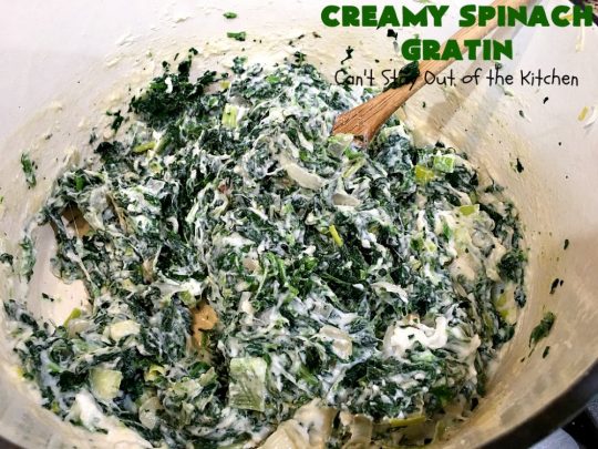 Creamy Spinach Gratin | Can't Stay Out of the Kitchen | Fantastic & mouthwatering #Spinach #casserole with #Parmesan & #GruyereCheese. My favorite #SpinachSideDish for company or #holiday meals. #GlutenFree #CreamySpinachGratin